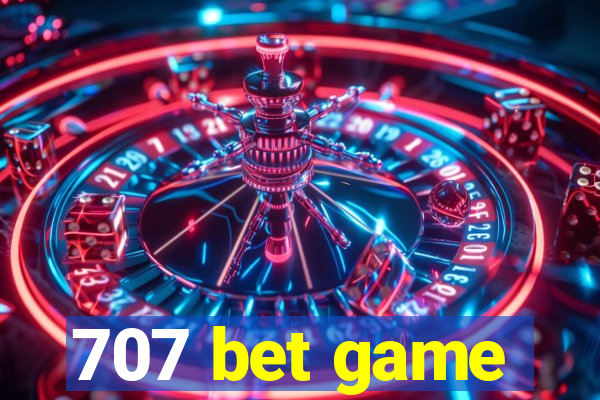 707 bet game